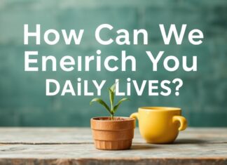 Günlük Hayatımızı Nasıl Zenginleştiririz? How Can We Enrich Our Daily Lives?